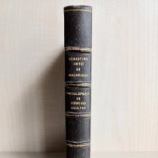 Libros antiguos: ENCICLOPEDIA DE CIENCIAS OCULTAS. SEBASTIÁN ORTIZ DE MADARIAGA. PUBLICACIONES MUNDIAL , 1932?
