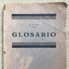 Libros antiguos: GLOSARIO PALABRAS NUEVAS O POCO COMUNES PSICOLOGÍA, CIENCIAS OCULTAS, ESPIRITISMO - TARRASA, 1926. Lote 313182578