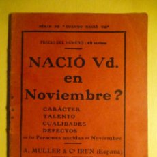 Libros antiguos: NACIO VD. EN NOVIEMBRE ? SERIE CUANDO - A. MULLER & Cª IRUN - GREAT AIM SOCIETY 1910. Lote 316502003
