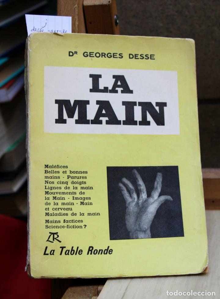 Libros antiguos: desse georges. LA MAIN.la table ronde. - Foto 2