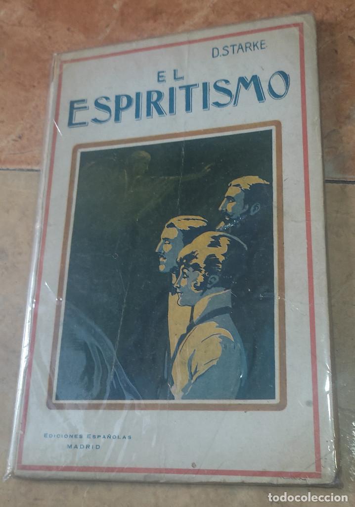 Libros antiguos: EL ESPIRITISMO. D. STARKE. - Foto 1