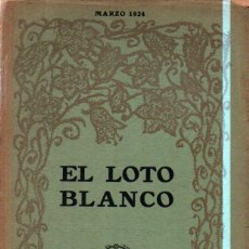 Libros antiguos: EL LOTO BLANCO - 20 NÚMEROS - SOCIEDAD TEOSÓFICA, 1924.25.28. Lote 341160123