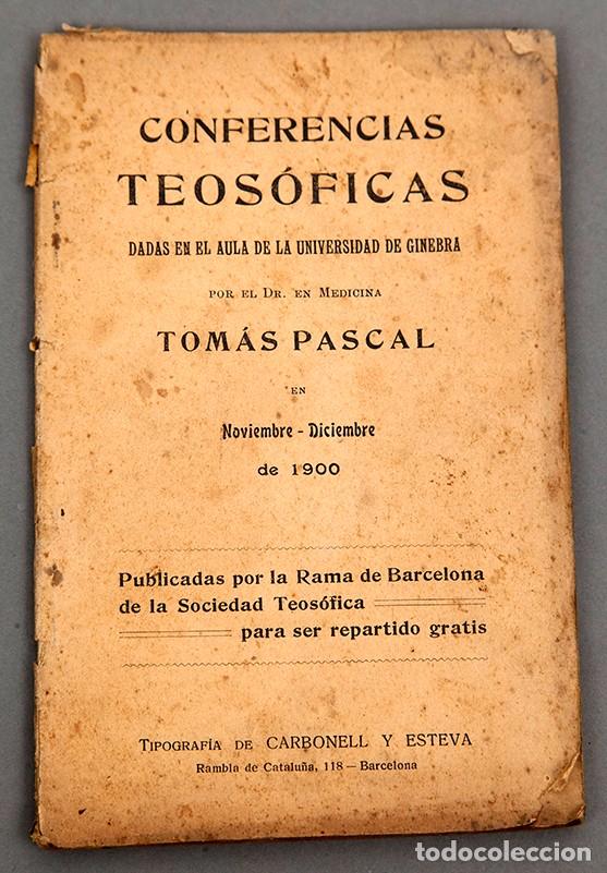 Libros antiguos: CONFERENCIAS TEOSOFICAS - TOMAS PASCAL - 1900 - Foto 1
