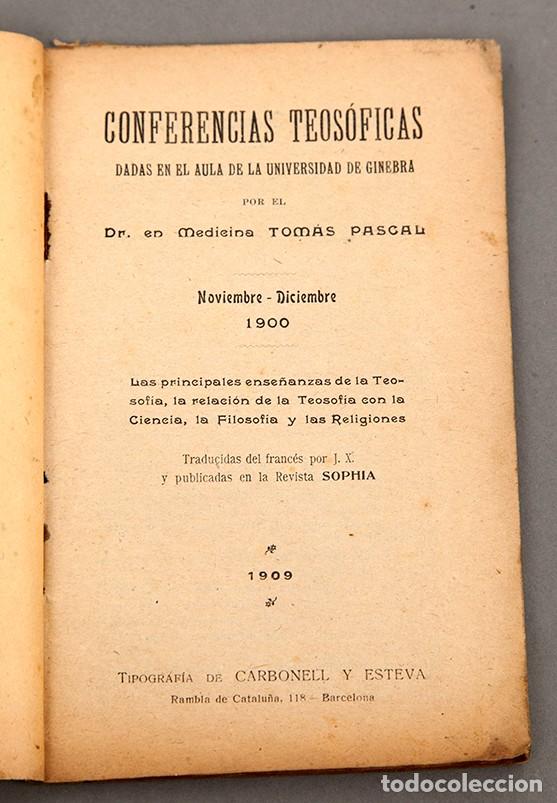 Libros antiguos: CONFERENCIAS TEOSOFICAS - TOMAS PASCAL - 1900 - Foto 3
