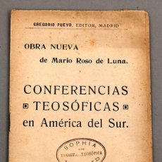 Livros antigos: CONFERENCIAS TEOSÓFICAS EN AMÉRICA DEL SUR - MARIO ROSO DE LUNA - ESPIRITISMO - C. 1910. Lote 349036134