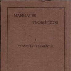 Libros antiguos: KATHERINE TINGLEY : TEOSOFÍA ELEMENTAL (ARYAN, CALIFORNIA, 1910)