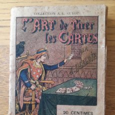 Libros antiguos: L'ART DE TIRER LES CARTES, COL. GUYOT, PARIS,. Lote 354659678