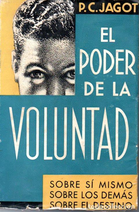 Libros antiguos: PAUL JAGOT : EL PODER DE LA VOLUNTAD (JOAQUIN GIL, 1937) - Foto 1