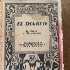 Libros antiguos: EL DIABLO, SU VIDA Y SU PODER (BOLS 19). Lote 358453610