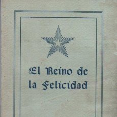 Libros antiguos: KRISHNAMURTI : EL REINO DE LA FELICIDAD (MAYNADÉ, 1928). Lote 358787910