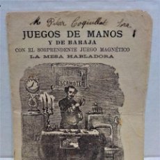 Livros antigos: ANTIGUO LIBRITO JUEGOS DE MANOS Y DE BARAJA.JUEGO MAGNÉTICO.LA MESA HABLADORA.. Lote 360873285