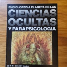 Libros antiguos: PLANETA DE LAS CIENCIAS OCULTAS Y PARAPSICOLOGÍA - Nº98 - COLOR Y MAGIA. Lote 364434746