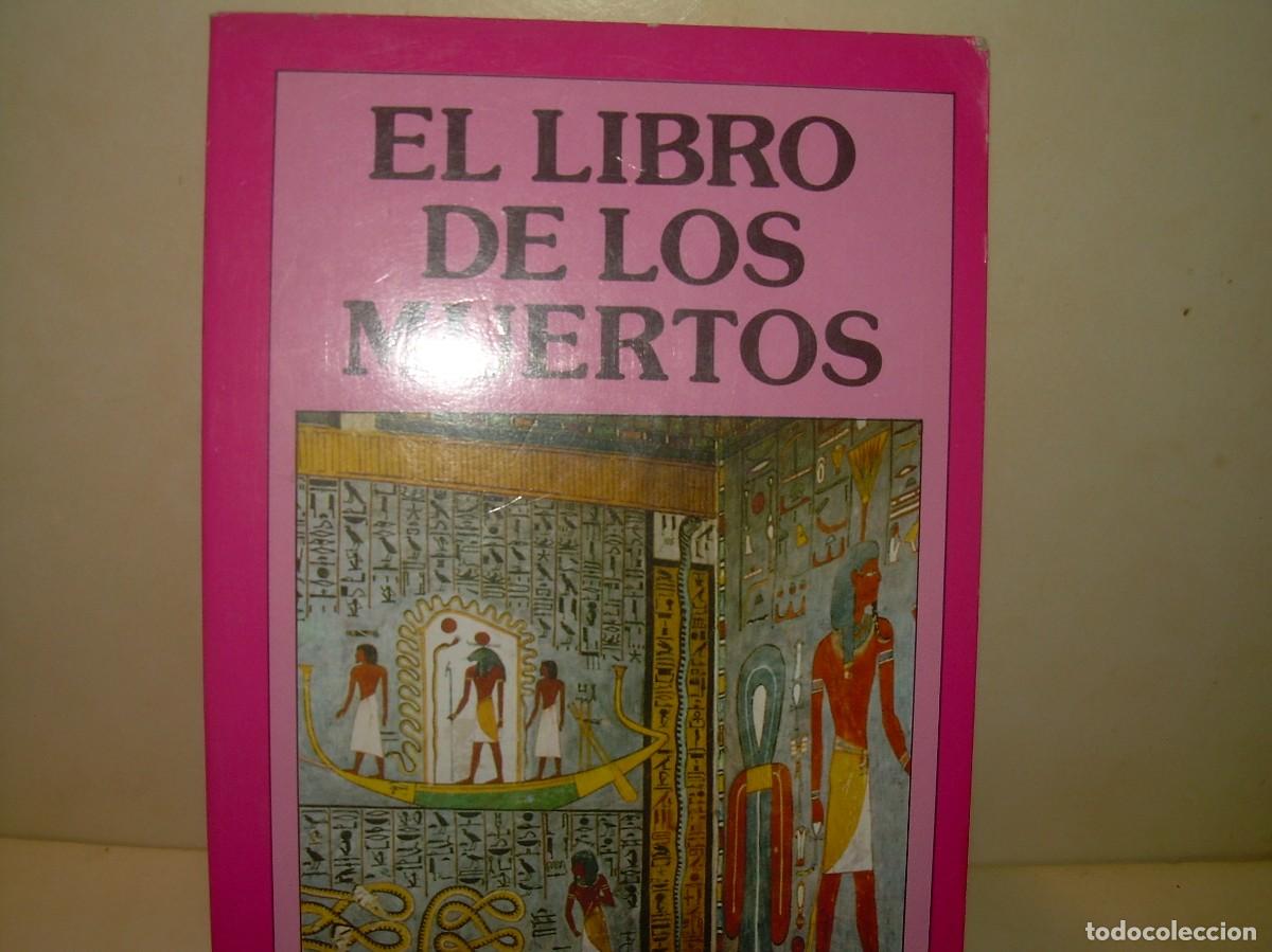 Libros antiguos: EL LIBRO DE LOS MUERTOS. - Foto 2