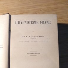 Libros antiguos: (FRANCES) L'HYPNOTISME FRANC - COCONNIER, 1898