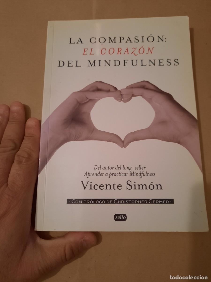 Libros antiguos: E1B1 LA COMPASION EL CORAZON DEL MINDFULNESS - Foto 1