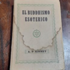 Libros antiguos: EL BUDDHISMO ESOTÉRICO, A. P. SINNETT, 1926,. Lote 387953254