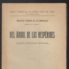 Libros antiguos: ROSO DE LUNA, MARIO: DEL ARBOL DE LAS HESPERIDES (CUENTOS TEOSÓFICOS ESPAÑOLES). 1923. Lote 81027556