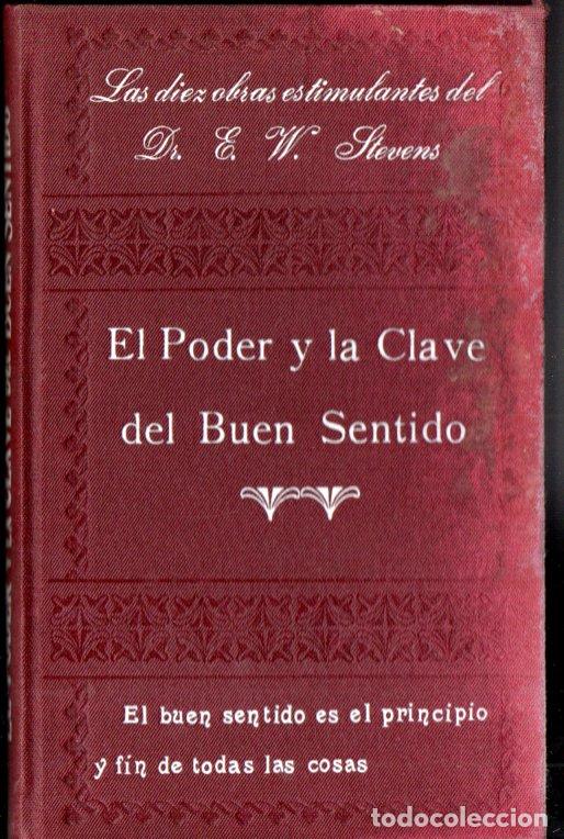 Libros antiguos: STEVENS : EL PODER Y LA CLAVE DEL BUEN SENTIDO (SINTES, c. 1930) - Foto 1