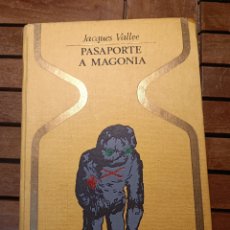 Libros antiguos: PASAPORTE A MAGONIA JACQUES VALLEE PLAZA JANES OTROS MUNDOS PRIMERA EDICIÓN 1972 OVNI UFOLOGÍA UAPS