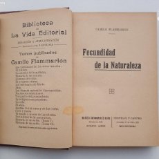 Libros antiguos: LIBRERIA GHOTICA. FLAMMARION. FECUNDIDAD DE LA NATURALEZA. 1915.
