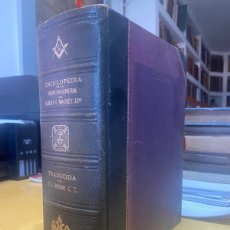 Libros antiguos: 1924.-MASONERIA. ENCICLOPEDIA DE LA FRANCMASONERIA ALBERT G. MACKEY 33º
