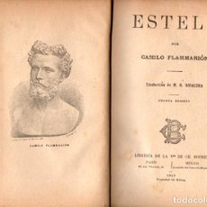 Libros antiguos: CAMILO FLAMMARION : ESTELA (BOURET, PARÍS, 1923)