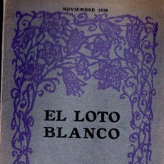Libros antiguos: EL LOTO BLANCO MENSUARIO TEOSÓFICO NOVIEMBRE 1928