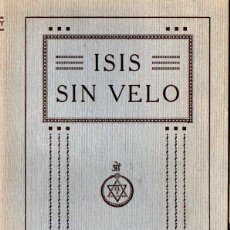 Libros antiguos: H. P. BLAVATSKY : ISIS SIN VELO TOMO II - CIENCIA (ORIENTALISTA, 1924)