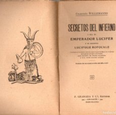 Libros antiguos: SECRETOS DEL INFIERNO EMPERADOR LUCIFER LUCIFUGE ROFOCALE (F. GRANADA, C. 1900) MAGIA NEGRA