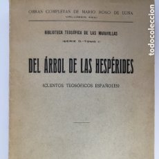 Libros antiguos: DEL,ÁRBOL DE LAS HESPÉRIDES. CUENTOS TEOSÓFICOS ESPAÑOLES. MADRID 1923, 226 PÁGINAS