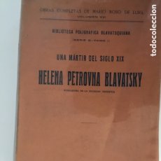 Libros antiguos: BLAVATSKY. UNA MARTIR DEL SIGLO XIX. ED. PUEYO, MADRID 1924, 493 , PÁGINAS