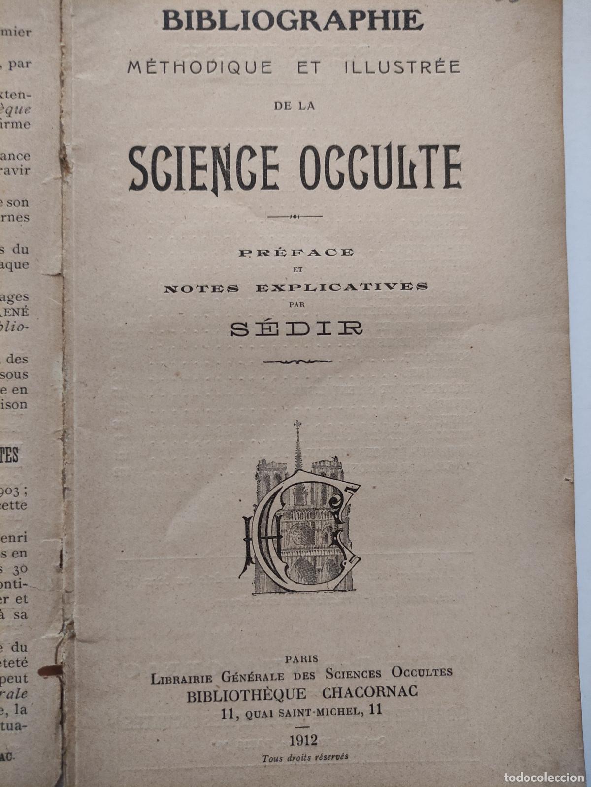 Libros antiguos: METHODIQUE ET ILLUSTREE DE LA SCIENCE OCCULTE - 1912 - Foto 3