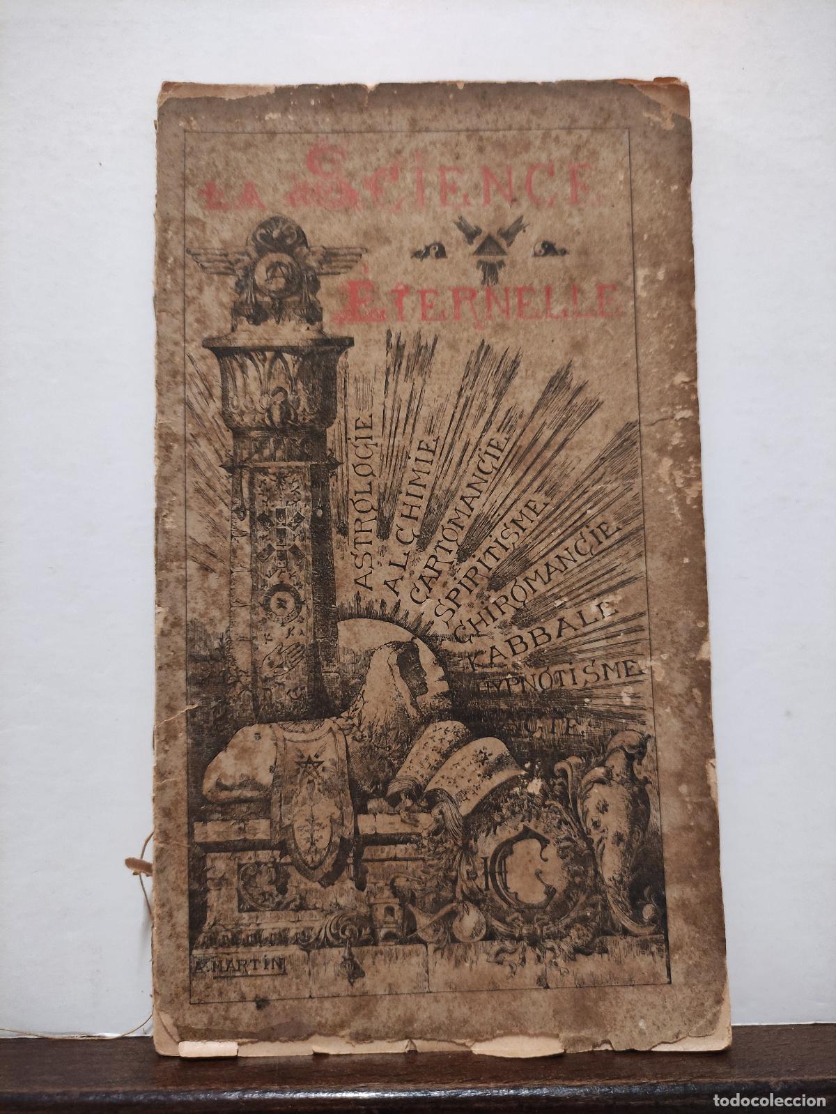 Libros antiguos: METHODIQUE ET ILLUSTREE DE LA SCIENCE OCCULTE - 1912