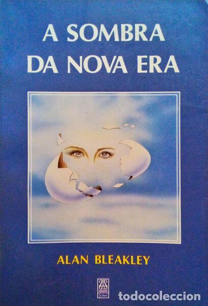 Libros antiguos: BLEAKLEY. (Alan) - A SOMBRA DA NOVA ERA. - Foto 1