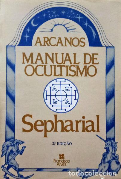 Libros antiguos: SEPHARIAL. - MANUAL DE OCULTISMO. - Foto 1