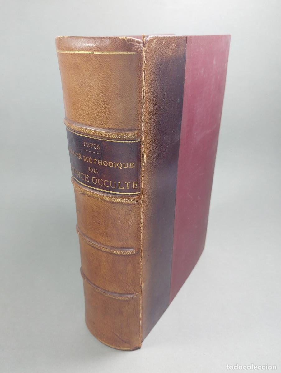 Antiquarische B&uuml;cher: PAPUS - Trait&eacute; m&eacute;thodique de science occulte - 1&ordf; edic&oacute;n - 1897 - Ocultismo