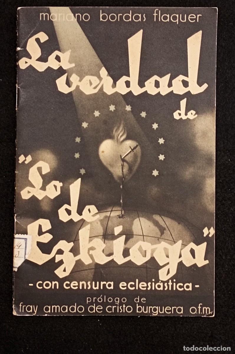 Antiquarische B&uuml;cher: La verdad de lo de Ezquioga. M. BORDAS FLAQUER. 1932.