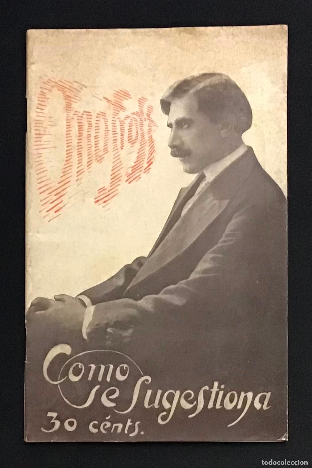Livros antigos: C&Oacute;MO SE SUGESTIONA. PR&Aacute;CTICAS Y EXPERIENCIAS HIPN&Oacute;TICAS. - L. S. C.