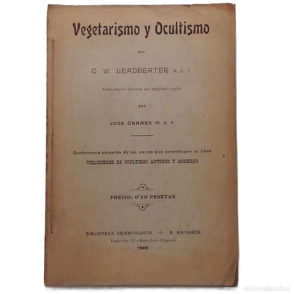 Libros antiguos: VEGETARISMO Y OCULTISMO. Leadbeater, C.W.
