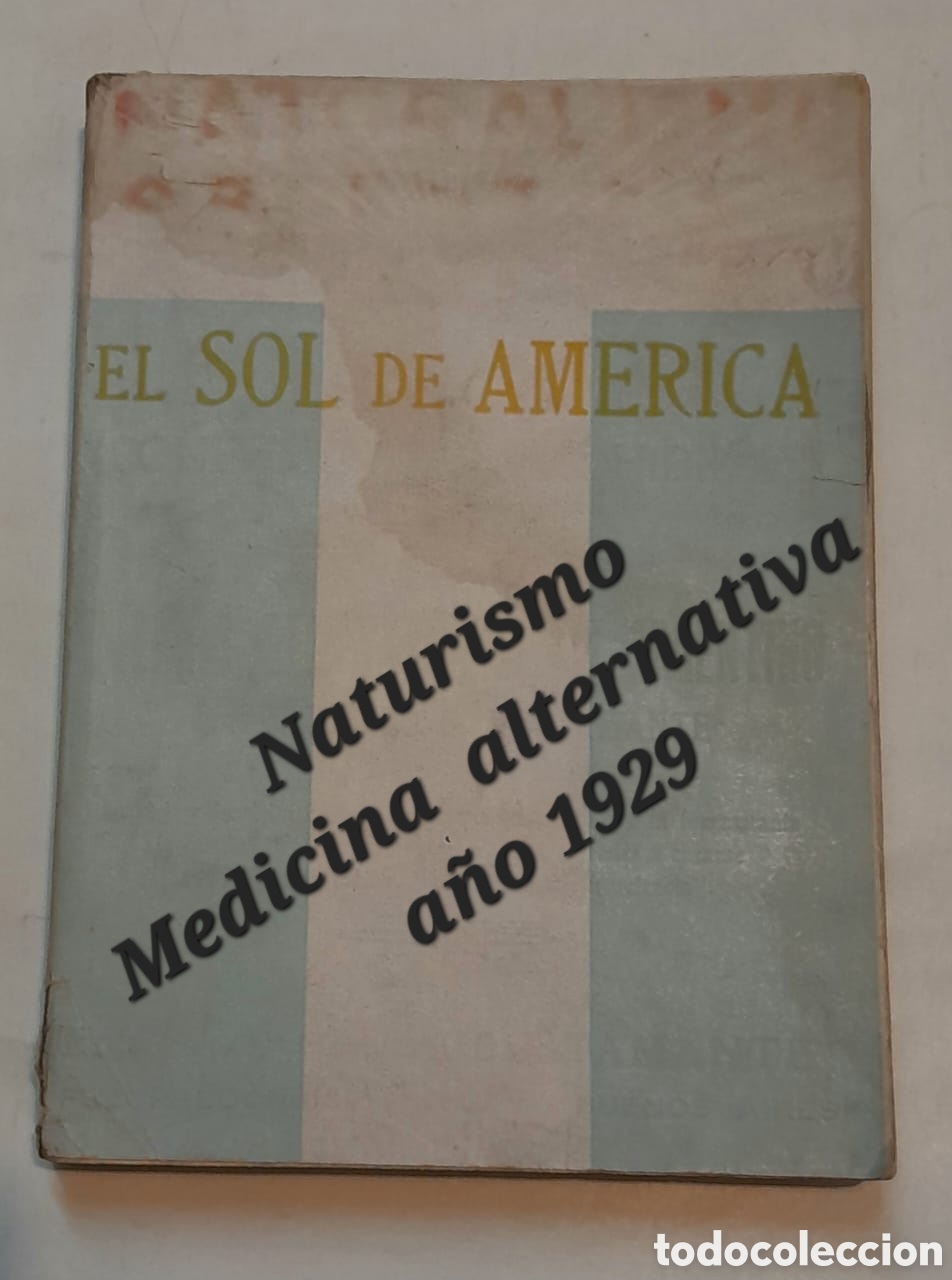 Libros antiguos: Naturismo argentino. El sol de Am&eacute;rica. Conferencias prohibidas 1929 Bustamante Medicina homeopat&iacute;a