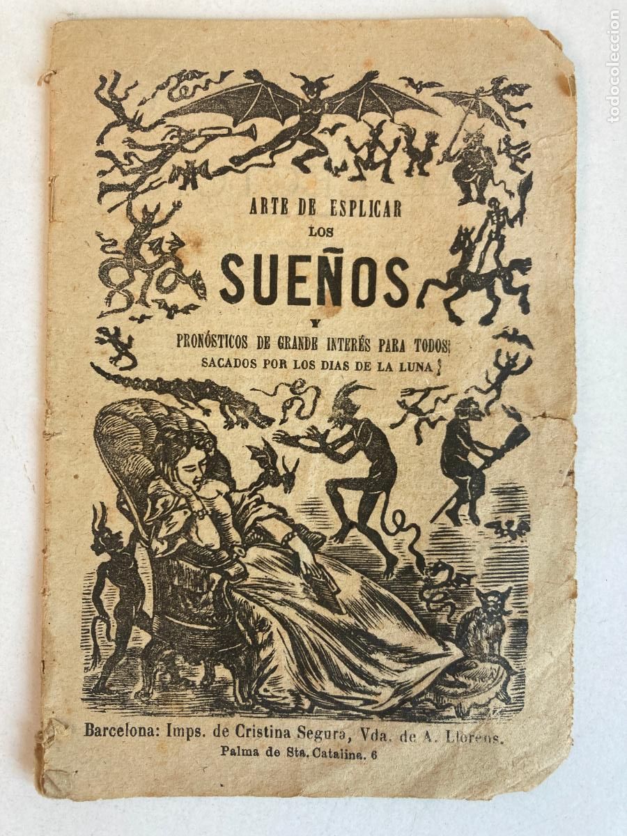 Libros antiguos: EL ARTE DE ESPLICAR LOS SUE&Ntilde;OS, CURIOSO CUADERNILLO, UNICO EN VENTA