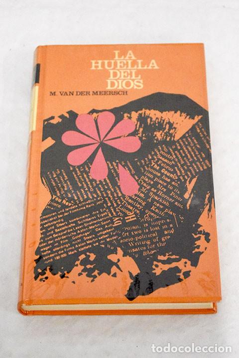 Old books: La Huella del Dios - M. Van Der Meersch