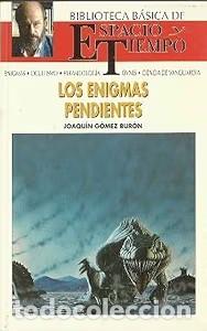 Libros antiguos: Los Enigmas Pendientes - Joaqu&iacute;n G&oacute;mez Bur&oacute;n - Espacio y Tiempo