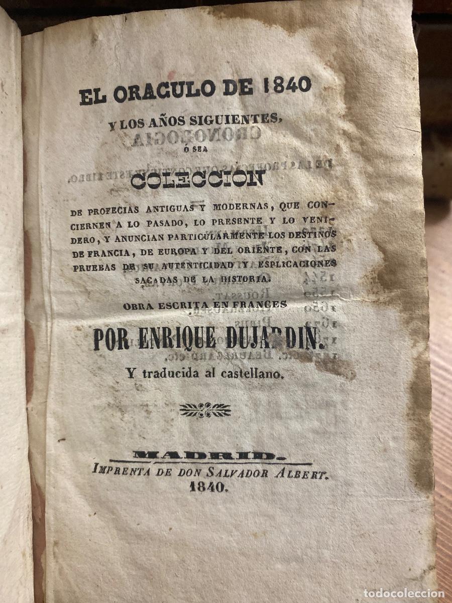 Libros antiguos: EL OR&Aacute;CULO DE 1840 y los a&ntilde;os siguientes DUJARDIN, Enrique Madrid 1840.