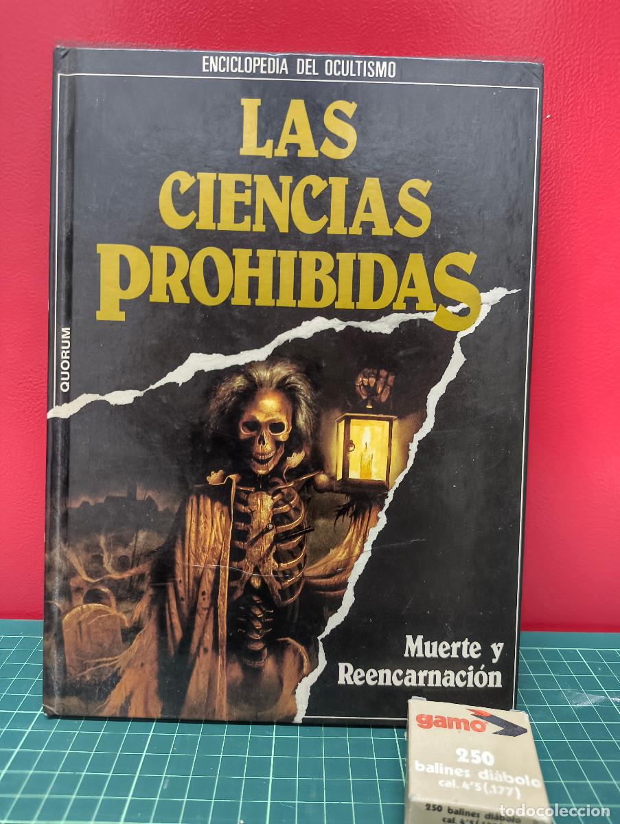 Antiquarische B&uuml;cher: Las ciencias prohibidas &ndash; Muerte y Reencarnaci&oacute;n
