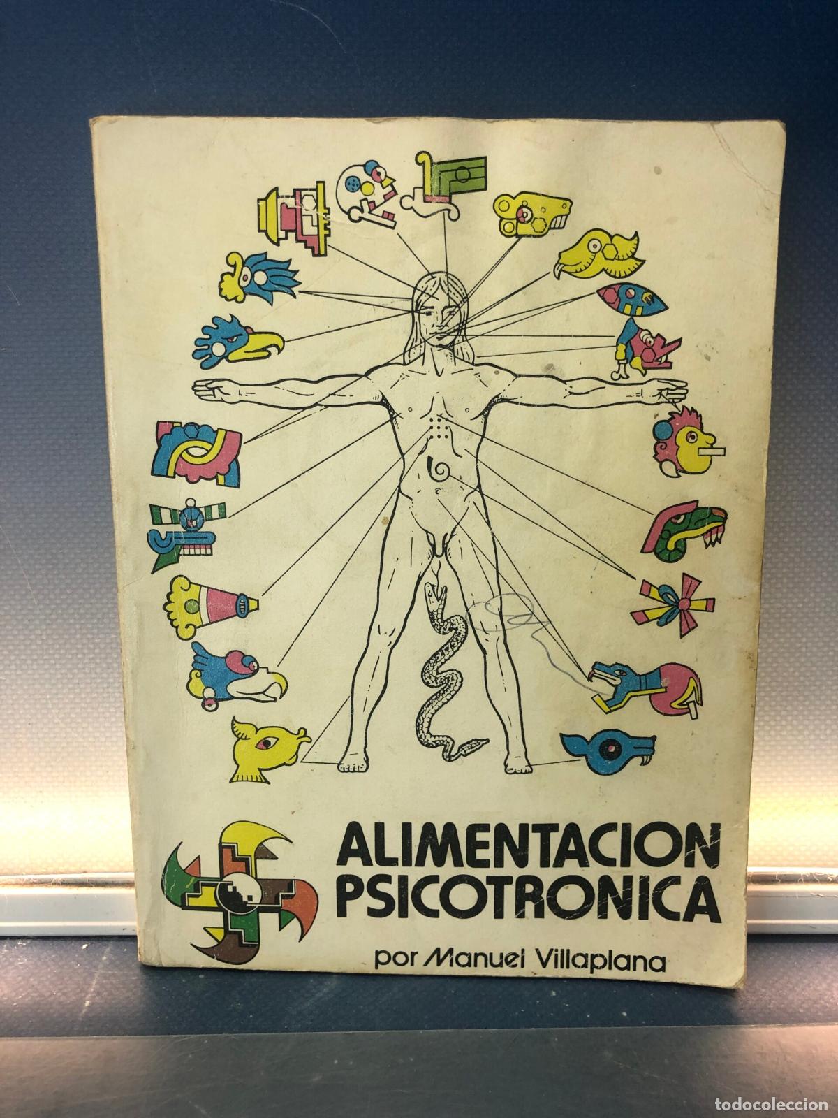 Libros antiguos: Libro, Alimentacion Psicotronica, Manuel Villaplana