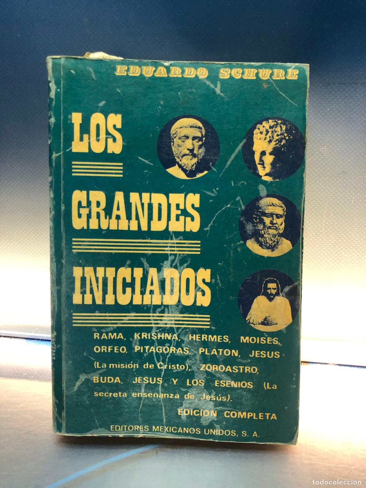 Libros antiguos: Los Grandes Iniciados, Eduardo Schure