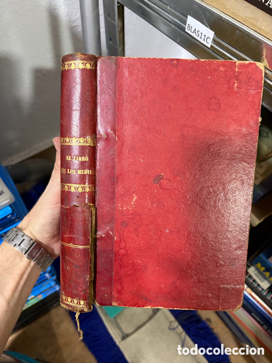 Libros antiguos: Blas11C el libro de los m&eacute;diums gu&iacute;a de los evocadores ALLAN KARDEC 1894 espiritismo experimental