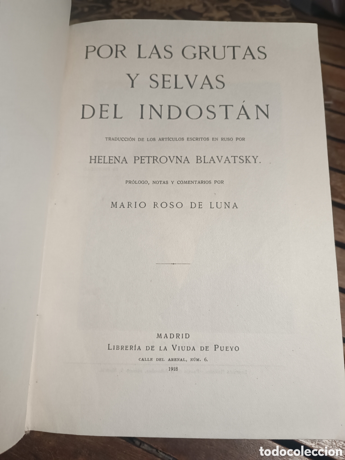 Libros antiguos: Por las grutas y selvas del Indost&aacute;n Mario roso de luna madame Blavatsky 1918 pueyo teosof&iacute;a Mon