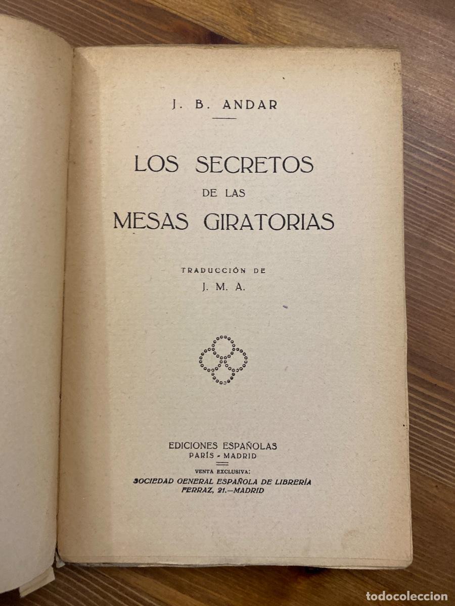 Old books: LOS SECRETOS DE LAS MESAS GIRATORIAS, J. B. ANDAR
